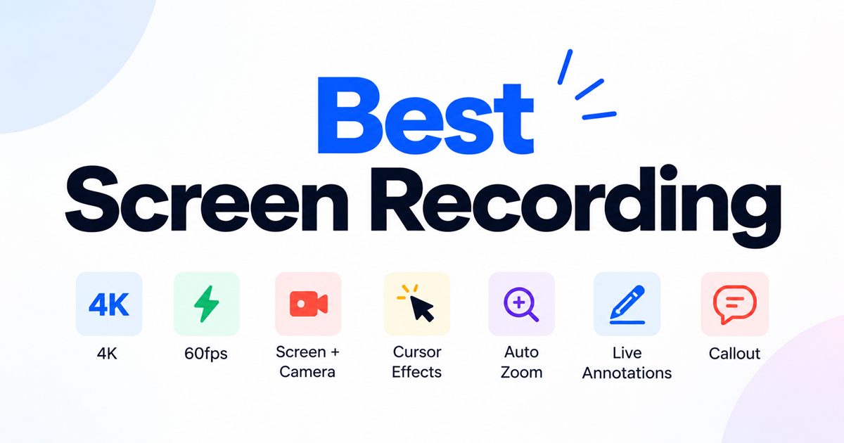 Best Screen Recorder Tools: What to Look For in 2026